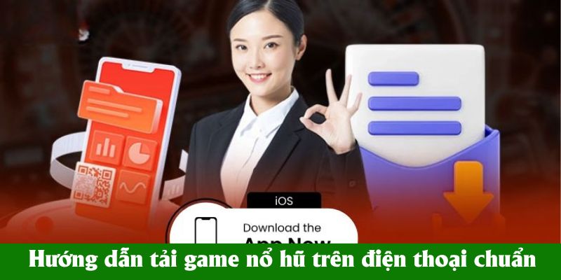 Các bước cài đặt game nổ hũ trên Android và iOS